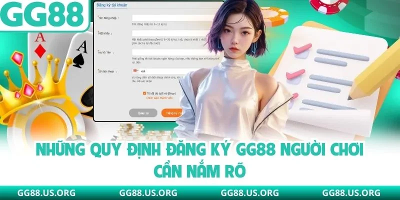 Những quy định đăng ký GG88 người chơi cần nắm rõ
